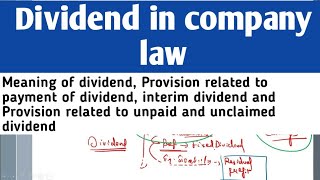 Dividend in company law bcom  Declaration of dividend in company law  interim dividend  Bcom [upl. by Wehtam]