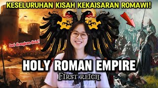 KEKAISARAN ROMAWI SUCI dari berdirinya sampai runtuhnya [upl. by Necyrb]