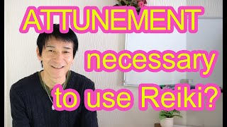 Is Reiki attunement necessary [upl. by Barnet355]