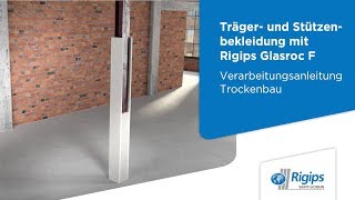 TrägerStützenbekleidung Glasroc F Anleitung  Rigips Verarbeitungsanleitung Trockenbau [upl. by Keen845]