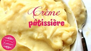 La CREME PATISSIERE facile rapide inratable et tellement gourmande [upl. by Ihteerp546]