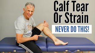 Calf Tear or Strain NEVER Do This Do This Instead to Heal FAST [upl. by Esidnac]