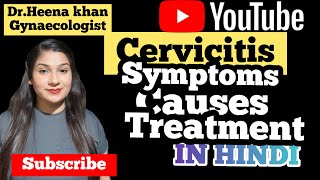 The Shocking Truth Behind Cervicitis Exposed by Dr Heena Khan [upl. by Anirat]