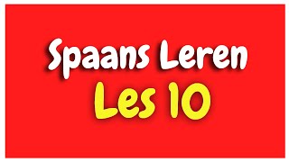 Spaans Leren lección 10 voor beginners HD [upl. by Jarrad939]