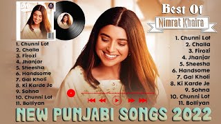 Nimrat Khaira New Punjabi Songs  New Punjabi Jukebox 2022  Best Nimrat Khaira Punjabi songs 2022 [upl. by Atteiluj]