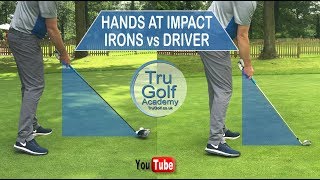 HANDS AT IMPACT  IRONS Vs DRIVER [upl. by Elodie]