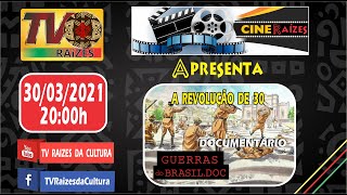 Guerras do BrasilDoc Ep 4  A Revolução de 1930 [upl. by Cristoforo718]