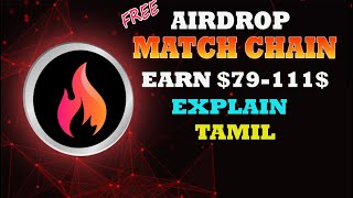 MATCH CHAIN FREE AIRDROP HOW TO PARTCIPATE EXPLAIN TAMIL [upl. by Afaw]