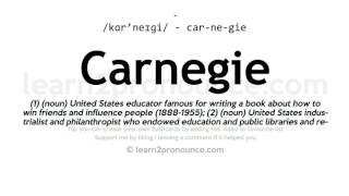 Pronunciation of Carnegie  Definition of Carnegie [upl. by Gentes]