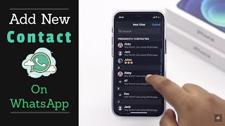 Add A New Contact on WhatsApp How to in 2022 [upl. by Thoma]