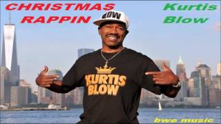 Kurtis Blow  CHRISTMAS RAPPIN CHRISTMAS MUSIC  RAP  AMERICA [upl. by Tony]