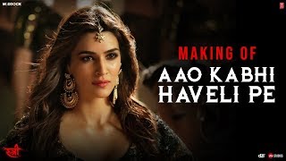 Making Of Aao Kabhi Haveli Pe Song  STREE  Kriti Sanon  Badshah Nikhita Gandhi Sachin  Jigar [upl. by Ahsratan]