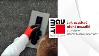 Jak uzyskać efekt mozaiki przy użyciu Baumit MosaikSuperfine [upl. by Savanna]