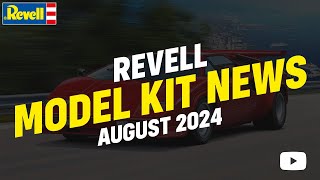 Revell Model Kit News August 2024 [upl. by Casimire]