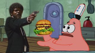 Patrick thats a Big Kahuna Burger [upl. by Wilma]