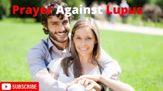 Prayer Against Lupus [upl. by Nayt]