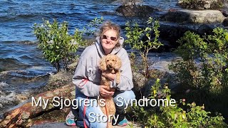 Living With Autoimmune Disease My Sjogrens Syndrome Story [upl. by Odnuges]