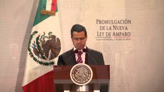 Presidente Peña Nieto promulgó la Nueva Ley de Amparo [upl. by Lorilyn553]