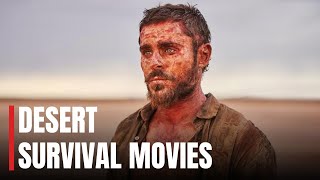 Best 10 DESERT Survival Movies of All Time [upl. by Nivar]