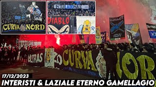 INTERISTI amp LAZIALE ETERNO GAMELLAGIO  Lazio vs Internazionale Milan 17122023 [upl. by Celinda531]