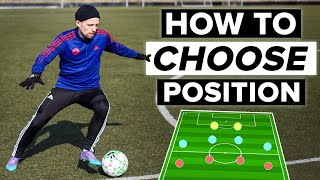 HOW TO CHOOSE POSITION  where should you play [upl. by Aeslehc97]