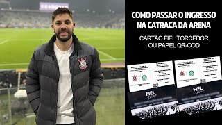 PASSANDO O INGRESSO NA CATRACA FIEL TORCEDOR [upl. by Charpentier781]