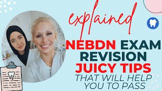 NEBDN EXAM REVISION JUICY TIPS TO PASS EXAMS [upl. by Arbua904]