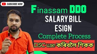 How to sign finassam bill digitaly Complete process to use DSC by DDO in finassam salary bill [upl. by Sidoney927]