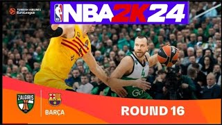 NBA2K24 Žalgiris Kaunas VS Barcelona Euroleague Round 16 [upl. by Piper]