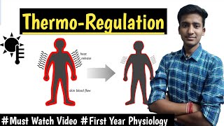 ThermoRegulation  Body Temperature Regulation  Physiology LecturesMBBS Ashish [upl. by Euqilegna335]