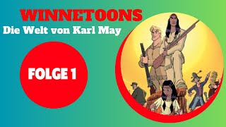 Winnetoons  Die Welt von Karl May  Animation  FOLGE 1 auf Deutsch [upl. by Zubkoff337]