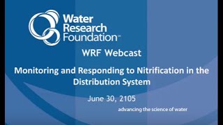 Webcast Monitoring and Responding to Nitrification in the Distribution System [upl. by Yajiv601]