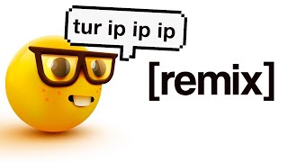 tur ip ip ip remix [upl. by Airamas]