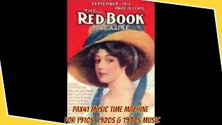 1910s Music From The Days When Ragtime Was King Pax41 [upl. by Ahsinel494]