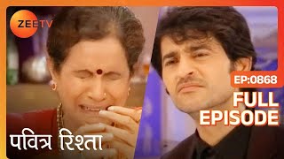 PAVITRA RISHTA  Full Ep  868  Archana Manav Savita Sulochana Arjun Purvi  Zee TV [upl. by Haleigh]