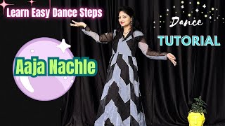 Aaja Nachle Easy Dance Steps Tutorial  Dance Classes For Beginners  Bollywood Dance Songs [upl. by Ekusoyr]