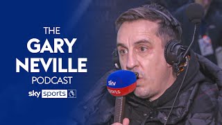 Gary Neville REACTS to Aston Villa Spurs and Manchester United 👀  The Gary Neville Podcast [upl. by Aicats]