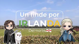 JUEGO DE TRONOS la Calzada de los Gigantes y más maravillas que encontrarás por Irlanda del Norte [upl. by Abeh859]