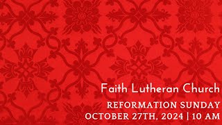 Reformation Sunday  October 27 2024 [upl. by Ovid478]