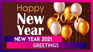 New Year 2021 Greetings Postive Messages And Quotes To Share Happy New Year Wishes [upl. by Adina375]