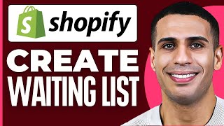 How To Make A Waiting List On Shopify  2024 [upl. by Imef]