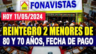 FONAVI LO ÚLTIMO MENORES DE 80 Y 70 AÑOS EN REINTEGRO N°2 FECHA DE PAGO ENTERATE COMUNICADO [upl. by Asset]