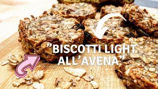 Biscotti Light all’Avena Con Soli 2 Ingredienti [upl. by Nnylamme]