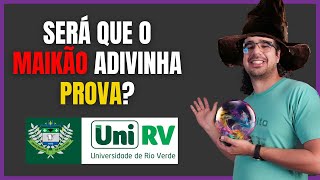 O Maikão adivinha as provas da UniRV [upl. by Floyd]