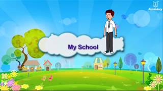 My School  English Poem for Kids  Grade 3  Periwinkle [upl. by Ramel]