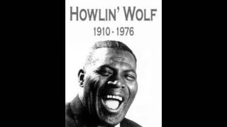 Howlin Wolf Killing Floor [upl. by Adnamra154]