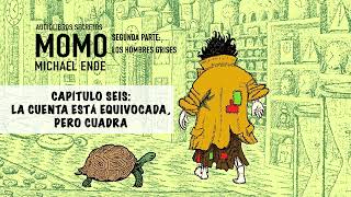 Momo Audiolibro  Capítulo Seis [upl. by Anirrehs495]