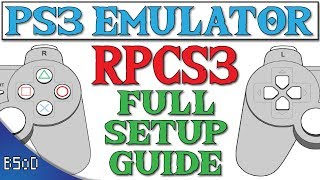 RPCS3  Full Setup Guide  PS3 Emulator [upl. by Pedro]