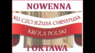 Oddolna Intronizacja  Dzień 6  Nowenna i oktawa ku czci Jezusa Chrystusa Króla Polski [upl. by Yonit372]