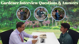 Gardener Interview Questions amp Answers [upl. by Aremaj]